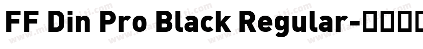 FF Din Pro Black Regular字体转换